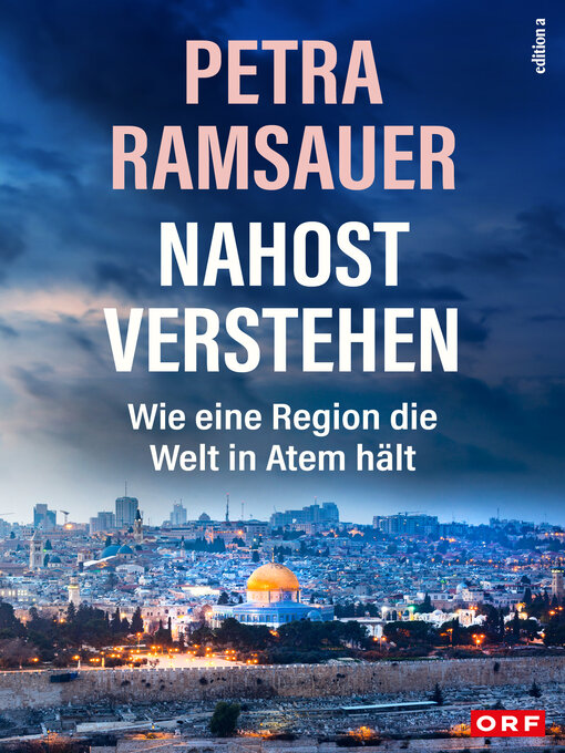 Title details for Nahost verstehen by Petra Ramsauer - Available